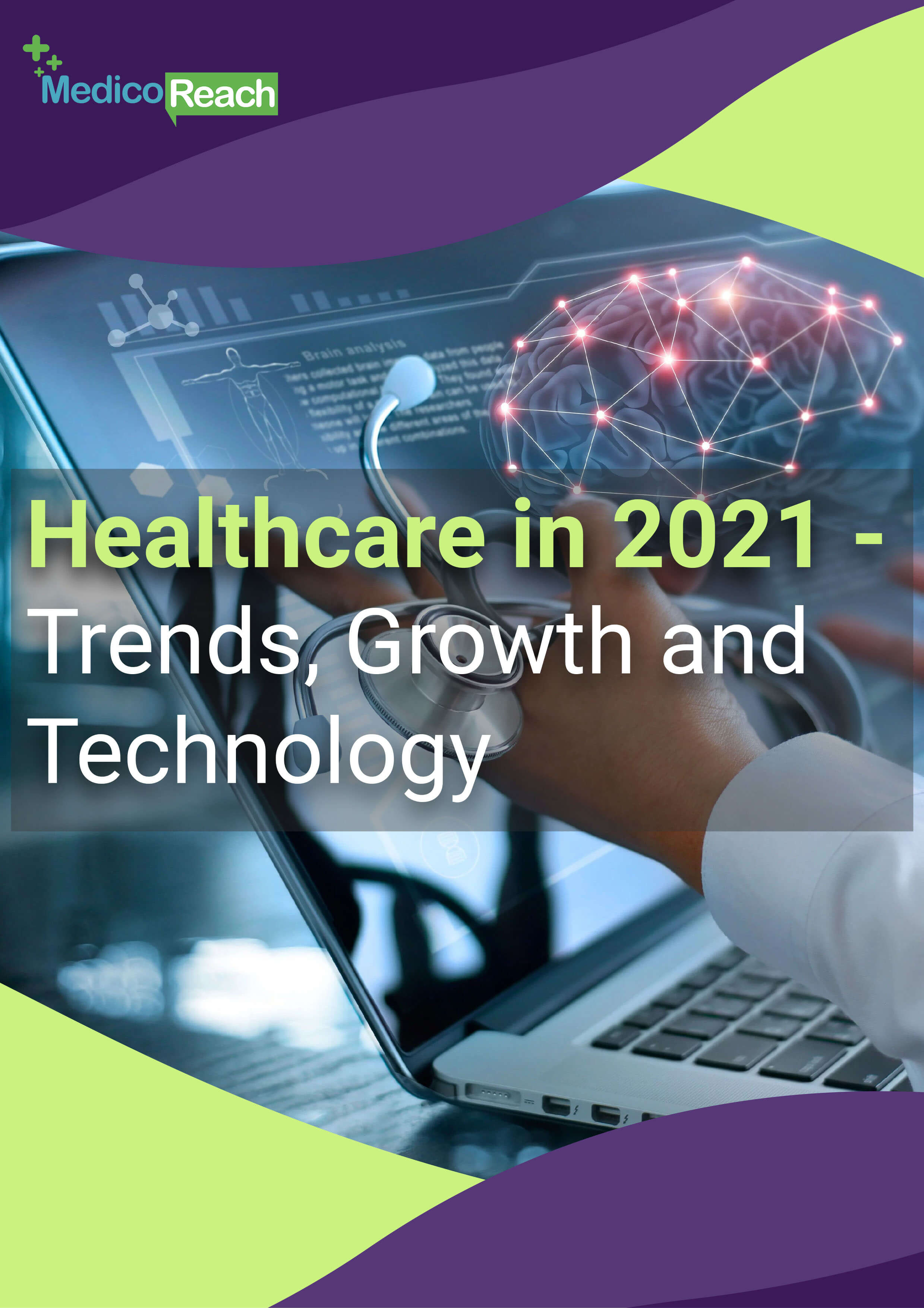 Healthcare In 2021 – Trends, Growth, And Technology