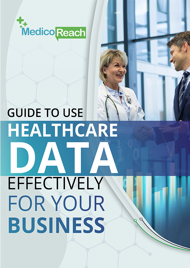 Guide To Use Healthcare Data Effectively For Your Business