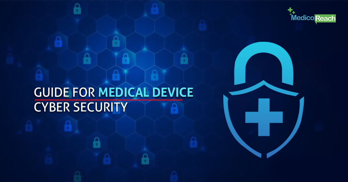 Medical Device Cyber Security Why It's Important